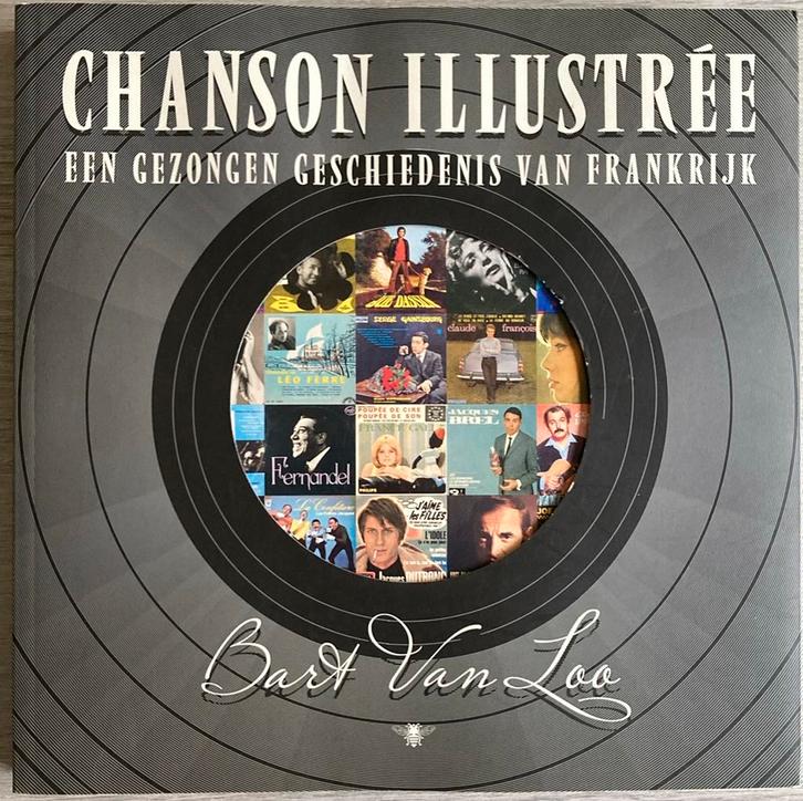 Bart Van Loo - Chanson illustrée, Boeken, Overige Boeken, Ophalen of Verzenden