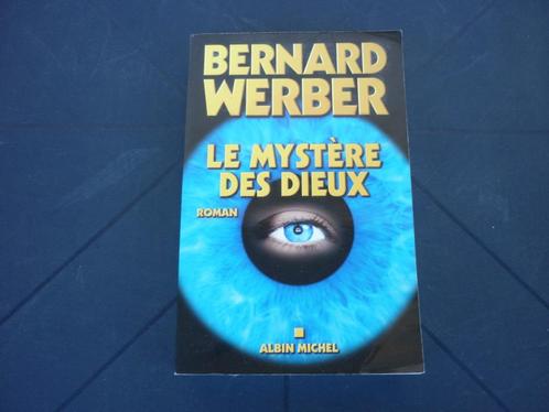 Livre grand format - Le mystère des Dieux - Bernard Werber, Boeken, Romans, Gelezen, België, Ophalen of Verzenden