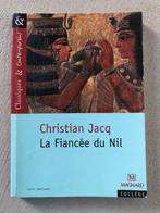 Livre "La Fiancée du Nil" Christian Jacq (Magnard), Livres, Romans, Christian Jacq, Enlèvement