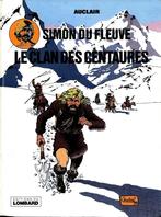 BD SIMON DU FLEUVE Le Clan des Centaures Auclair T1 LOMBARD, Ophalen of Verzenden, Zo goed als nieuw, Eén stripboek, Auclair