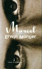 Erwin Mortier - Marcel Uitgeverij: Meulenhoff, Boeken, Verzenden, Zo goed als nieuw, Nederland