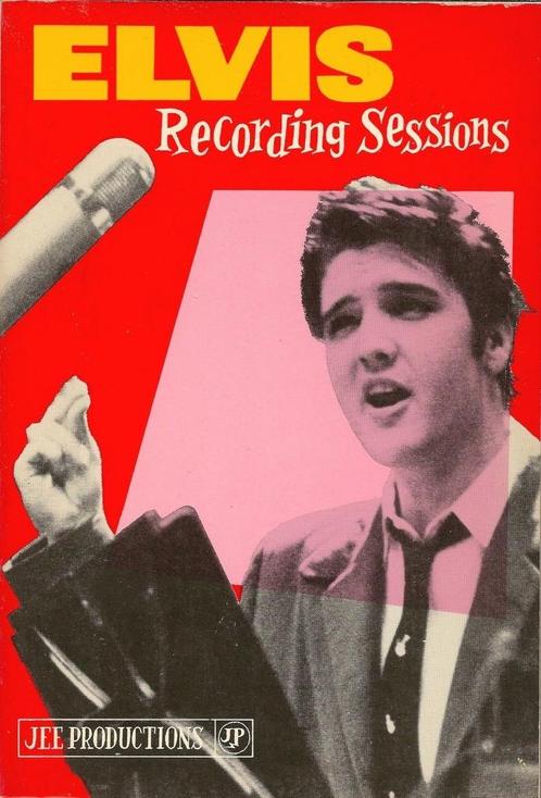 Elvis Presley - livre : "Elvis Recording Sessions" (USA), Livres, Musique, Comme neuf, Artiste, Enlèvement ou Envoi