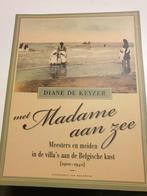 Diane De Keyzer - Met madame aan zee, Ophalen of Verzenden, Zo goed als nieuw, D. Keyzer