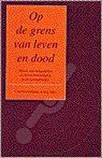 Op de grens van leven en dood / T. Van Willigenburg W.Kuis, Enlèvement ou Envoi, Comme neuf