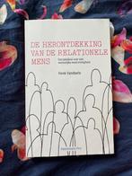 De herontdekking van de relationele mens, Livres, Philosophie, Comme neuf, Enlèvement ou Envoi, Pelckmans