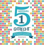 5 ingredienten  1 gerecht of hoe je lekker kunt koken, Boeken, Ophalen of Verzenden, Zo goed als nieuw