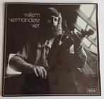 LP Willem Vermandere 1973 Vier, Enlèvement ou Envoi, Utilisé, 12 pouces, Musique régionale