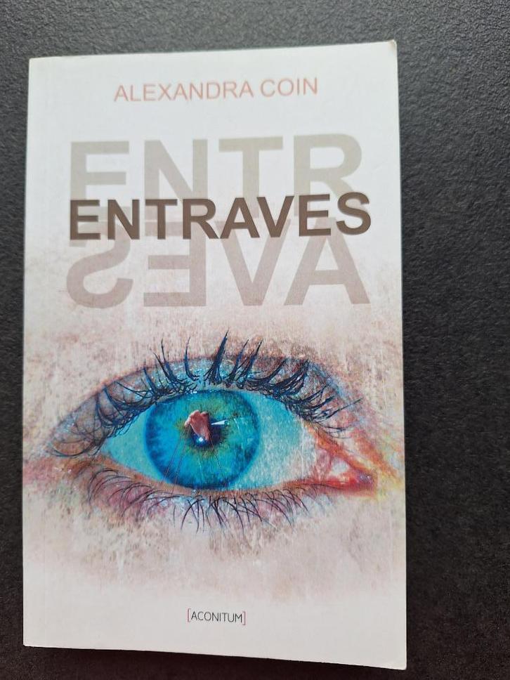 Entraves - Alexandra Coin (Les Rouages de la Perversion Nar, Livres, Romans, Comme neuf, Enlèvement ou Envoi