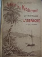 1895 Marius BERNARD Autour de la Méditerranée L'Espagne, Livres, Enlèvement ou Envoi