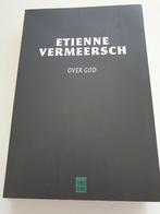 Etienne Vermeersch - Over God, Boeken, Ophalen of Verzenden, Zo goed als nieuw, Etienne Vermeersch
