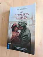 Les dernières heures - Ruth DRUART, Comme neuf, Enlèvement ou Envoi