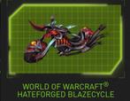 Hateforged Blazecycle - World of Warcraft, Games en Spelcomputers, Games | Pc, Verzenden