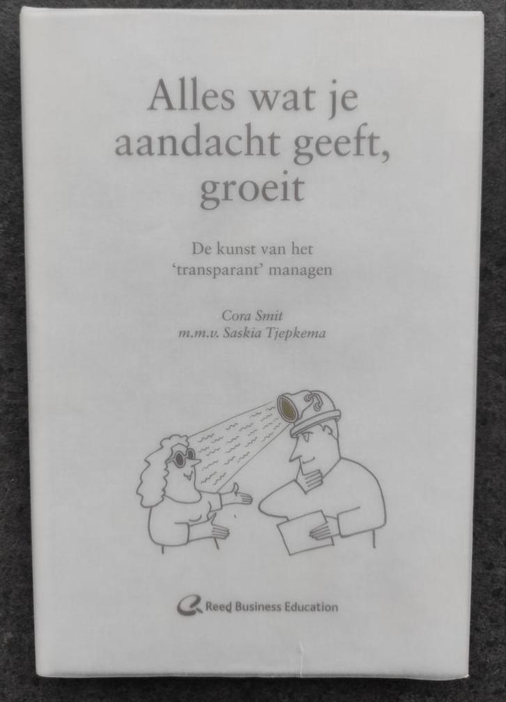 Boek Cora Smit - Alles wat je aandacht geeft, groeit, Boeken, Economie, Management en Marketing, Zo goed als nieuw, Ophalen of Verzenden