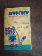 Kinderen een gebruiksaanwijzing, Boeken, Ophalen of Verzenden, Zo goed als nieuw