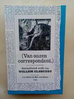 Van onzen correspondent - Willem Elsschot, Boeken, Ophalen of Verzenden, Nieuw, C.J. Aarts en Van Etten
