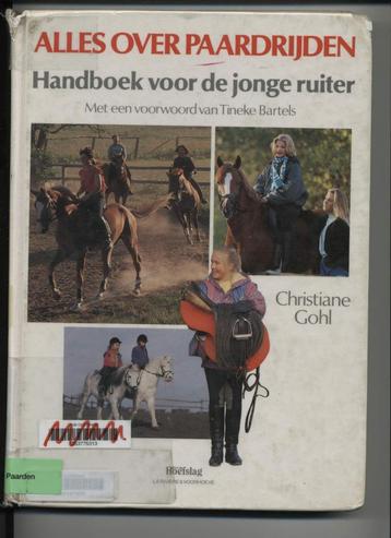 Alles over paardrijden: handboek voor de jonge ruiter disponible aux enchères
