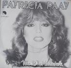 Patricia Paay - Who let the Heartache in, Cd's en Dvd's, Vinyl Singles, Verzenden, 7 inch, Single, Zo goed als nieuw