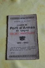 Ancien permis de Port d'armes de chasse 1951-1952, Utilisé, Enlèvement ou Envoi