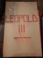 oud boek Leopold III, nostalgie jaren 40-50, Verzamelen, Koningshuis en Royalty, Tijdschrift of Boek, Ophalen of Verzenden, Zo goed als nieuw