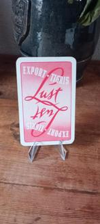 Brouwerij bier 1 speelkaart Export Lust, Verzamelen, Ophalen of Verzenden, Gebruikt, Reclamebord, Plaat of Schild, Overige merken