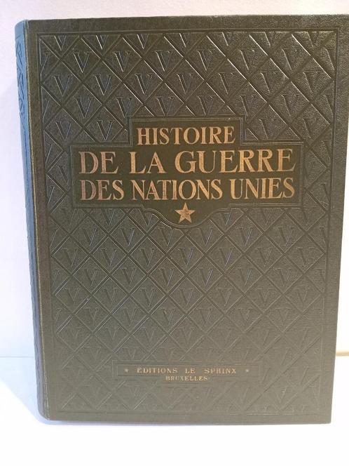 "Histoire de la guerre des Nations Unies", Livres, Guerre & Militaire, Utilisé, Général, Deuxième Guerre mondiale, Enlèvement ou Envoi