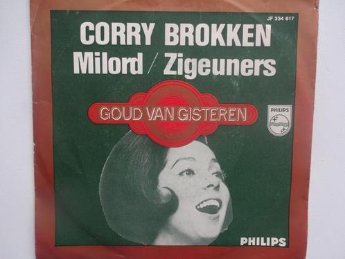 Corry Brokken - Milord / Zigeuners, Cd's en Dvd's, Vinyl Singles, Single, Ophalen of Verzenden