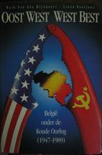 Oost west west best, Belgie onder de koude oorlog, Livres, Histoire nationale, Utilisé, Enlèvement ou Envoi