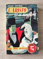 L'Aristo et le fantôme. André Héléna, Gelezen, België, André Héléna, Ophalen of Verzenden