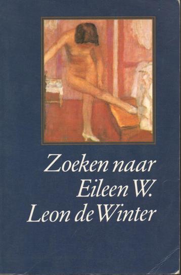 ZOEKEN NAAR EILEEN W. - LEON DE WINTER beschikbaar voor biedingen