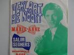 Salim Seghers - Verlaat Me Nooit (1971), Ophalen of Verzenden, Nederlandstalig, Single