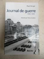 Journal de guerre Paul Struye 1940-1944, Algemeen, Ophalen of Verzenden, Zo goed als nieuw, Tweede Wereldoorlog