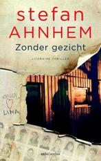 Zonder gezicht / Stefan Ahnhem, Boeken, Ophalen of Verzenden, Zo goed als nieuw