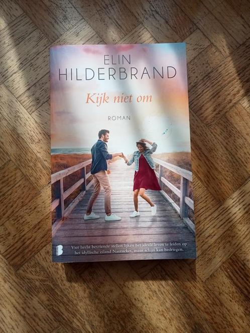 Elin Hilderbrand: Kijk niet om, Boeken, Romans, Gelezen, Ophalen of Verzenden