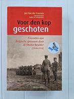 Voor den Kop Geschoten: Executies van Belgische Spionnen, Jan Van der Fraenen, Ophalen of Verzenden, Zo goed als nieuw, Voor 1940