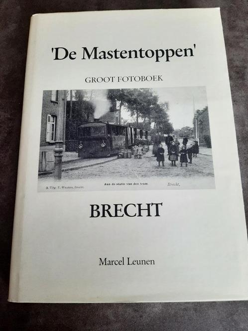 De Mastentoppen Brecht, Boeken, Geschiedenis | Stad en Regio, Ophalen of Verzenden