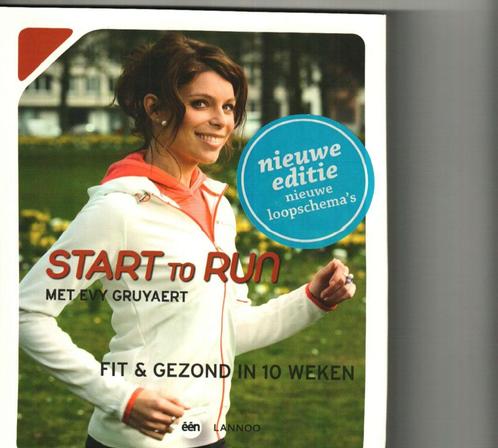 Start to run fit en gezond in 10 weken  Evy gruyaert, Livres, Livres de sport, Comme neuf, Enlèvement ou Envoi