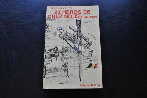 HEROS DE CHEZ NOUS 1940-1964 WW2 Résistance Aviateur Marin, Livres, Guerre & Militaire, Utilisé, Général, Enlèvement ou Envoi