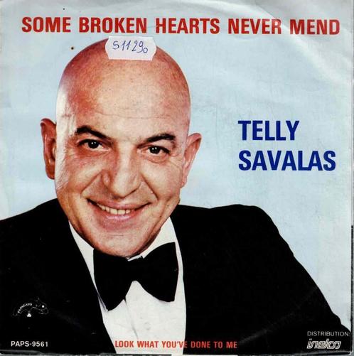 Vinyl, 7"   -   Telly Savalas – Some Broken Hearts Never ..., Cd's en Dvd's, Vinyl | Overige Vinyl, Overige formaten, Ophalen of Verzenden