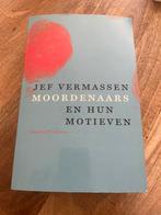 Jef Vermassen - Moordenaars en hun motieven, Boeken, Ophalen of Verzenden, Zo goed als nieuw, Jef Vermassen
