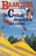 Baantjer 72 , De Cock en de moord in het circus , paperback, Boeken, Detectives, Ophalen of Verzenden, Zo goed als nieuw