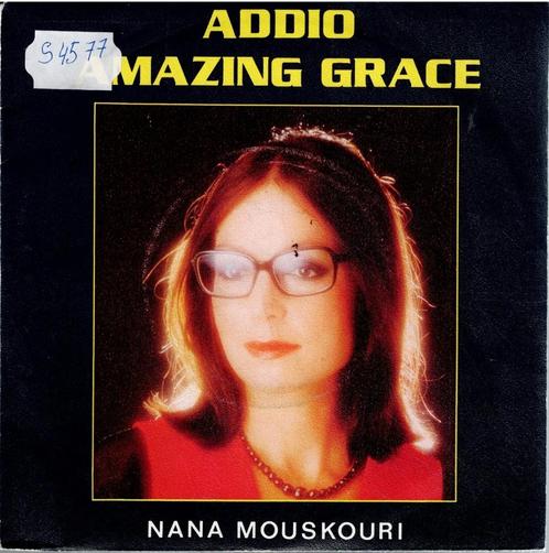 Vinyl, 7"   /   Nana Mouskouri – Addio / Amazing Grace, CD & DVD, Vinyles | Autres Vinyles, Autres formats, Enlèvement ou Envoi