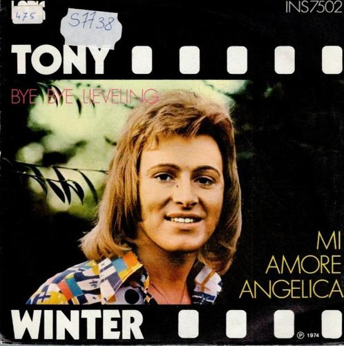 Vinyl, 7"   -   Tony Winter* – Bye Bye Lieveling / Mi Amore, Cd's en Dvd's, Vinyl | Overige Vinyl, Overige formaten, Ophalen of Verzenden