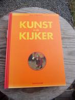 KUNST IN DE KIJKER (ontdekkingsreis in...), Ophalen of Verzenden, Zo goed als nieuw