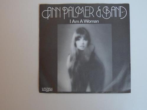 Ann Palmer Band ‎– I Am A Woman 7" 1982, CD & DVD, Vinyles Singles, Utilisé, Single, Pop, 7 pouces, Enlèvement ou Envoi