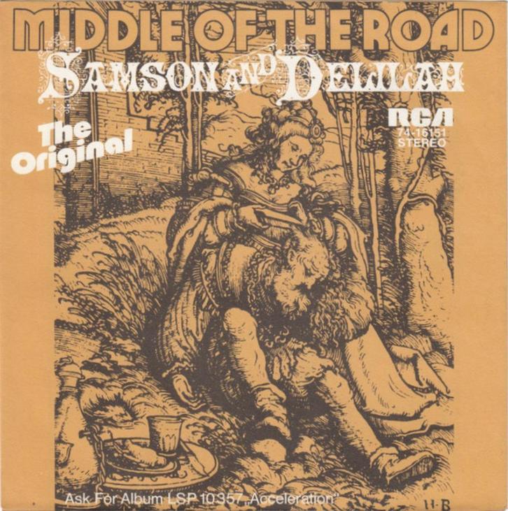 Middle Of The Road – Samson And Delilah (7"), Cd's en Dvd's, Vinyl Singles, Gebruikt, Single, Pop, 7 inch, Ophalen of Verzenden