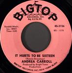 Andrea Carroll ‎– It Hurts To Be Sixteen - Popcorn '7, Single, Comme neuf, 7 pouces, R&B et Soul