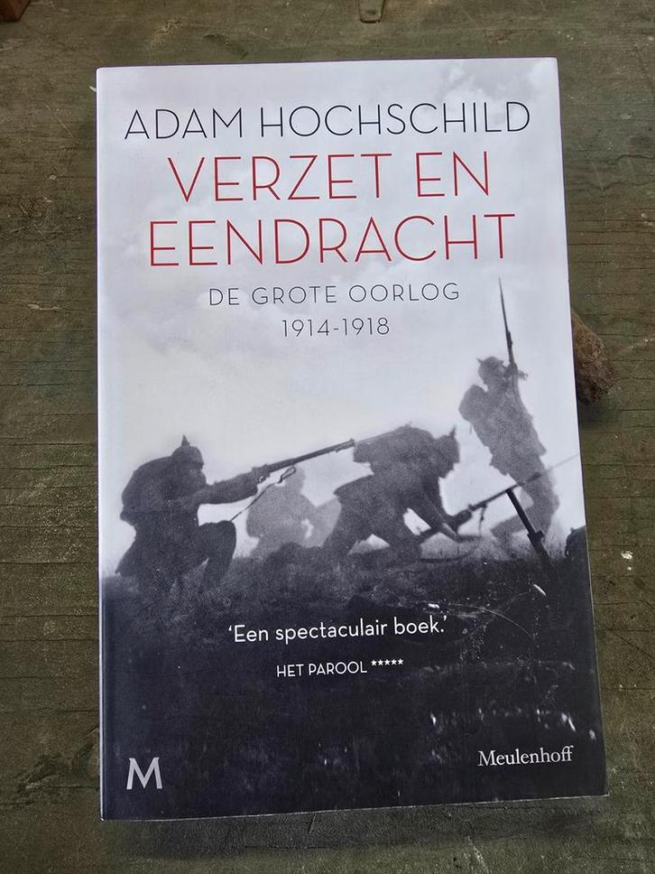 Adam Hochschild - Verzet en eendracht, Boeken, Oorlog en Militair, Ophalen of Verzenden
