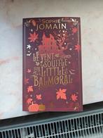 Livre " le vent souffle sur little Balmoral" Sophie Jomain, Enlèvement, Sophie Jomain, Belgique, Comme neuf