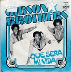 Vinyl, 7"   /    Gibson Brothers – Que Sera Mi Vida / West I, CD & DVD, Vinyles | Autres Vinyles, Autres formats, Enlèvement ou Envoi
