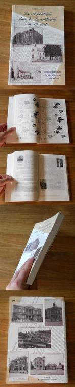 Vie politique dans le Luxembourg au 19s - Neufchâteau Virton, Livres, Enlèvement ou Envoi, 19e siècle, Utilisé